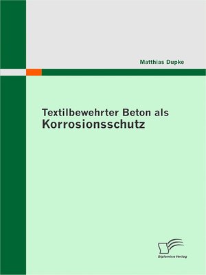 cover image of Textilbewehrter Beton als Korrosionsschutz